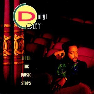 Daryl Coley/When The Music Stops